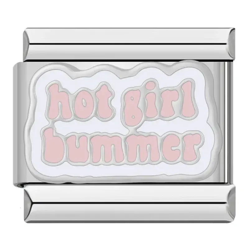 Hot Girl Bummer Charmsy